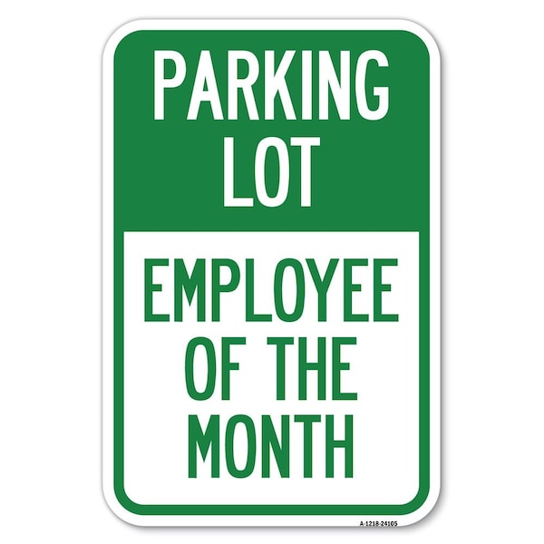 Signmission Safety Sign, 12 in Height, Aluminum, 18 in Length, 24105 A-1218-24105 - main